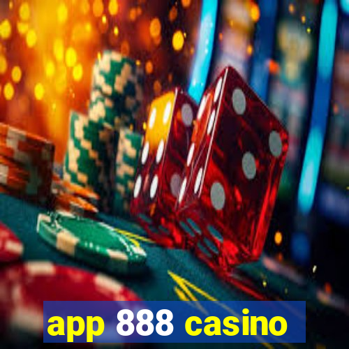 app 888 casino